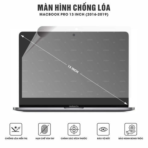 Miếng Dán Màn Hình Macbook Pro 2016-2019 13 INCH Chống Vân Chống Lóa