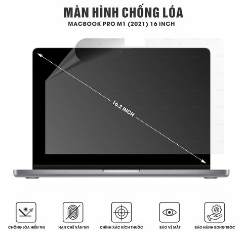 Miếng Dán Màn Hình Macbook Pro M1  2021 16 inch Chống Vân Chống Lóa