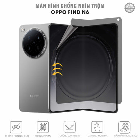 Miếng Dán Màn Hình Chống Nhìn Trộm Oppo Find N6