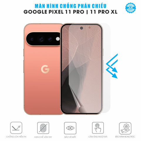 Miếng Dán Màn Hình Chống Chói Google Pixel 11 Pro | Pro XL AR UV