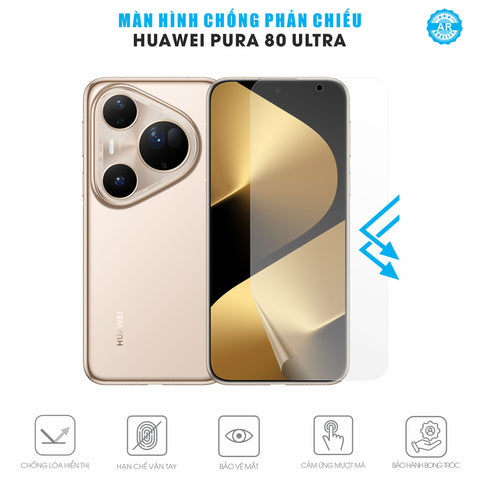 Miếng Dán Màn Hình Chống Phản Chiếu Huawei Pura 80 Ultra AR UV