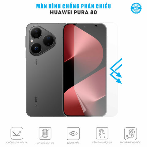 Miếng Dán Màn Hình Chống Phản Chiếu Huawei Pura 80 AR UV