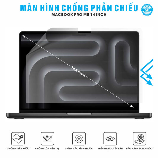 Miếng Dán Màn Hình Macbook Pro M5 14 inch Chống Phản Chiếu AR