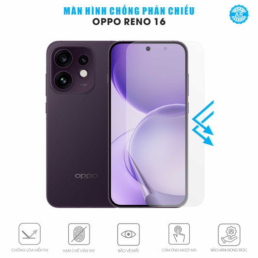 Miếng Dán Màn Hình Chống Phản Chiếu Oppo Reno16 AR UV