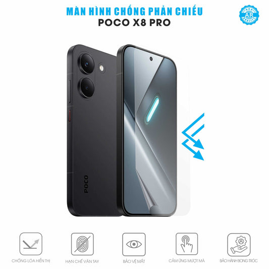 Miếng Dán Màn Hình Chống Phản Chiếu POCO X8 Pro AR UV