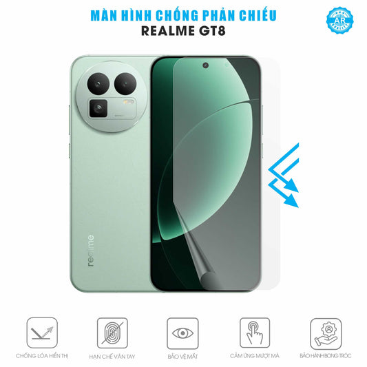 Miếng Dán Màn Hình Chống Phản Chiếu Realme GT8 AR UV