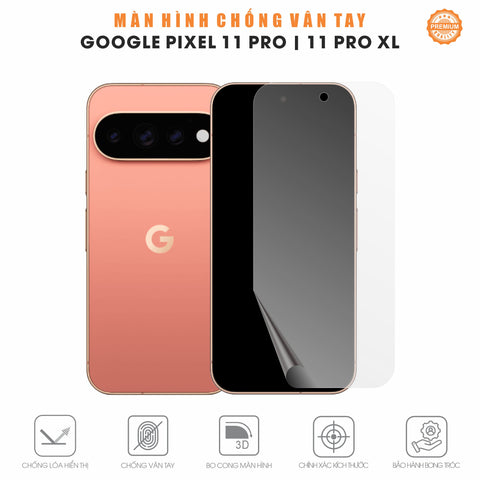 Miếng Dán Màn Hình Chống Vân Tay Google Pixel 11 Pro | Pro XL