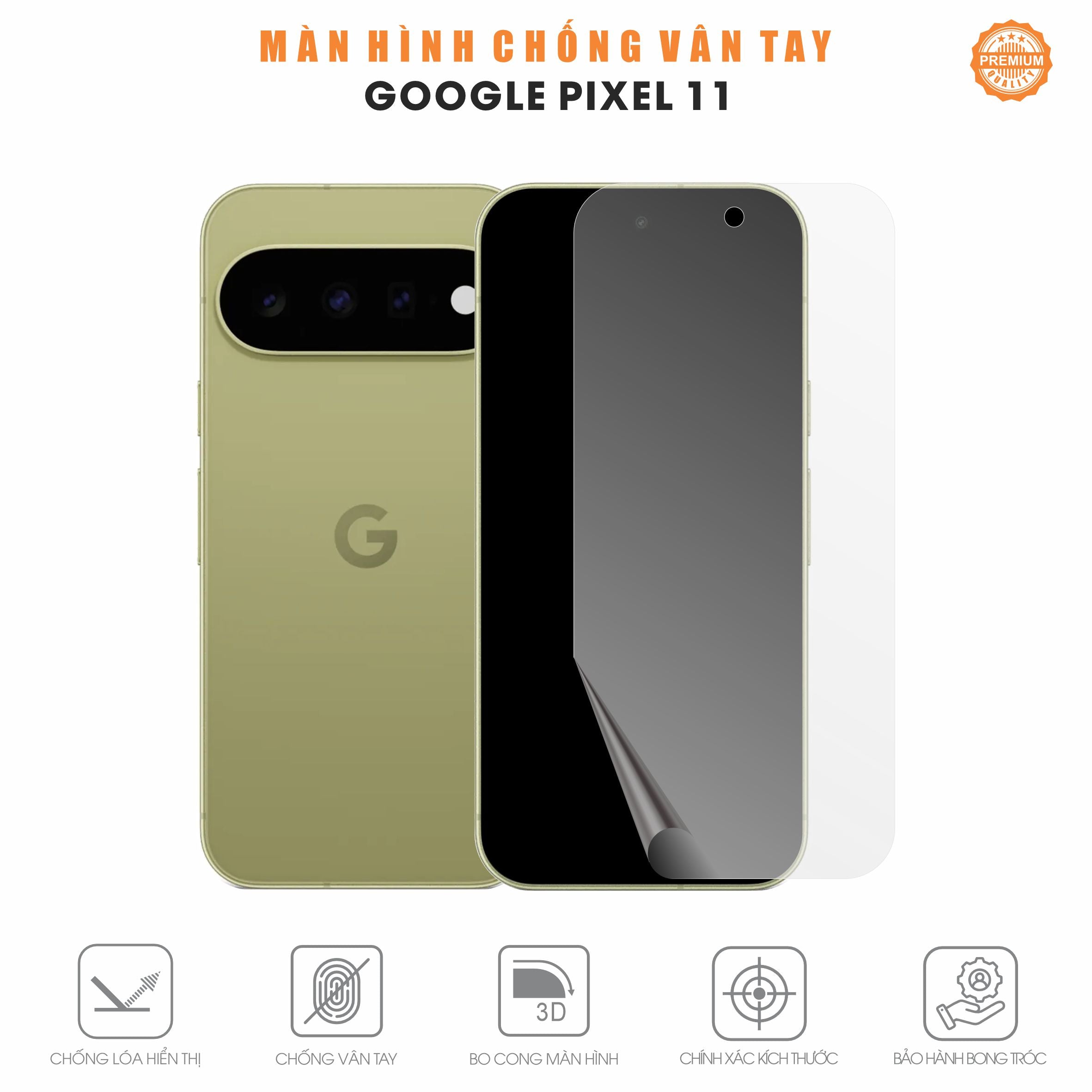 Miếng Dán Màn Hình Chống Vân Tay Google Pixel 11