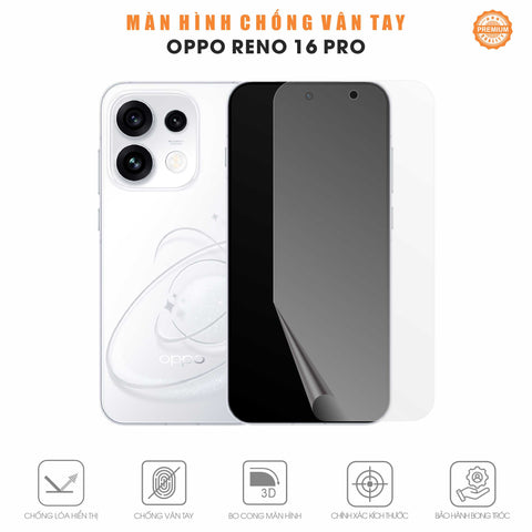 Miếng Dán Màn Hình Chống Vân Tay Oppo Reno16 Pro