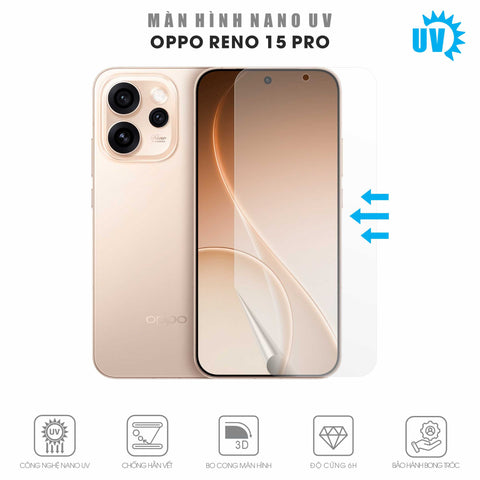 Miếng Dán Màn Hình Nano UV Oppo Reno15 Pro 5G