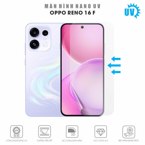 Miếng Dán Màn Hình Nano UV Oppo Reno16 F