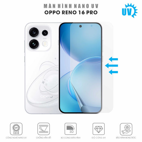 Miếng Dán Màn Hình Nano UV Oppo Reno16 Pro