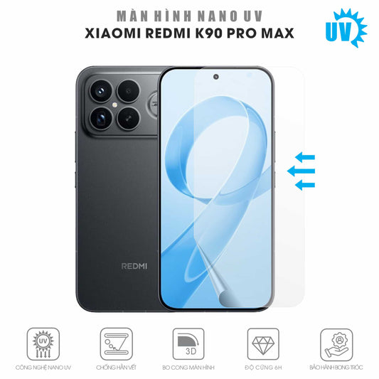 Miếng Dán Màn Hình Nano UV Redmi K90 Pro Max