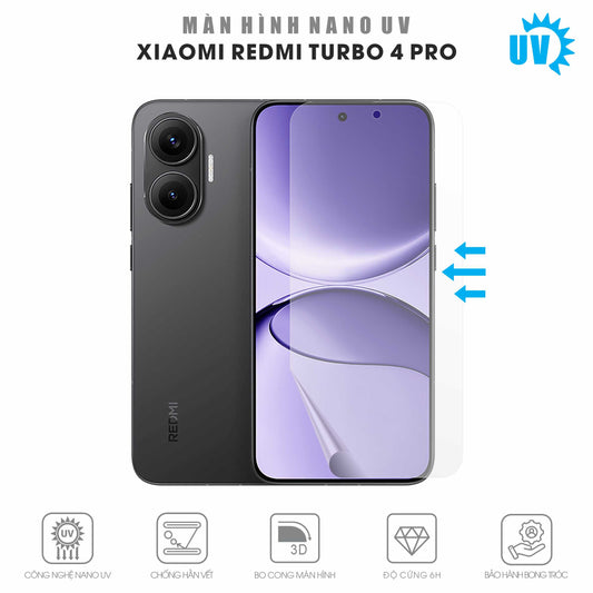 Miếng Dán Màn Hình Nano UV Redmi Turbo 4 Pro