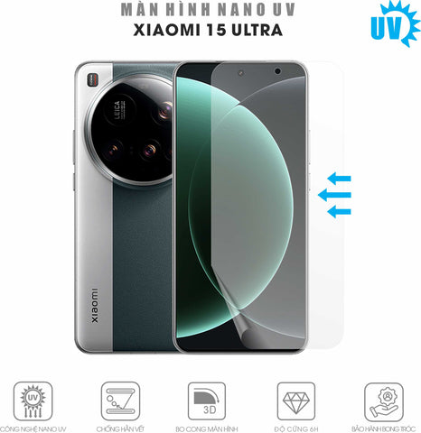 Miếng Dán Màn Hình Nano UV Xiaomi 15 | Pro | Ultra | 15T | 15T Pro
