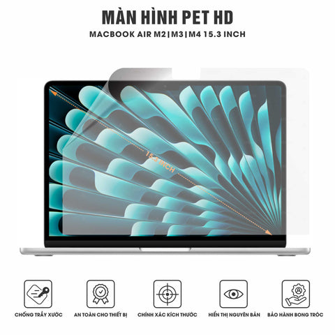 Miếng Dán Màn Hình Macbook Air M2 | M3 | M4 PET HD 15.6 inch