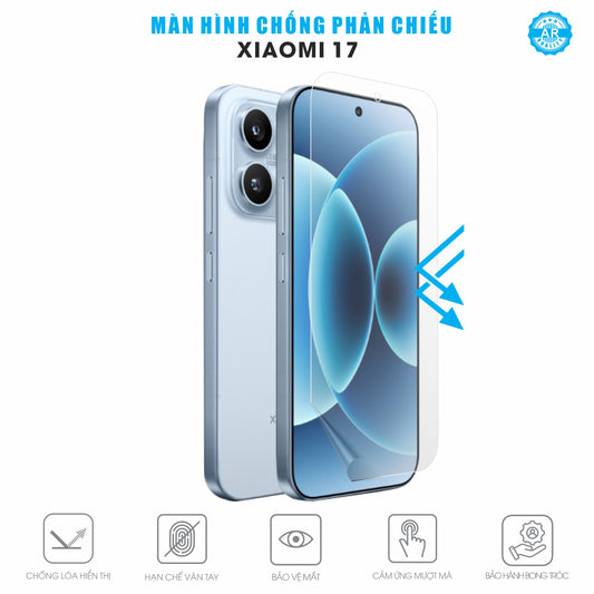 Miếng Dán Màn Hình Chống Chói Xiaomi 17 | Pro | Pro Max AR UV