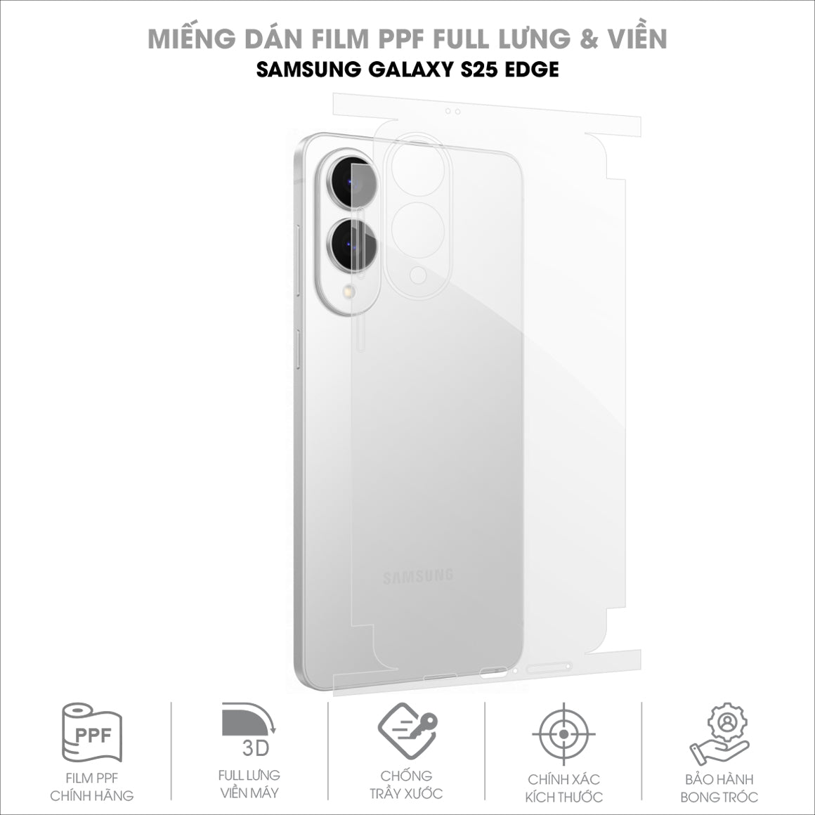 Miếng Dán PPF Samsung Galaxy S25 Edge Full Lưng Viền