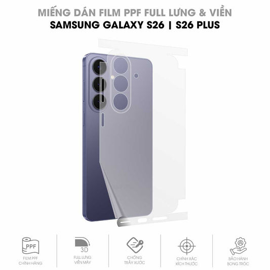 Miếng Dán PPF Samsung Galaxy S26 | Plus Mặt Lưng Full Viền