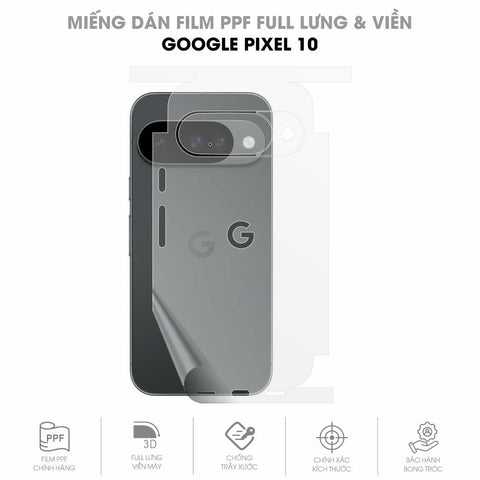Miếng Dán PPF Google Pixel 10 Mặt Lưng Full Viền