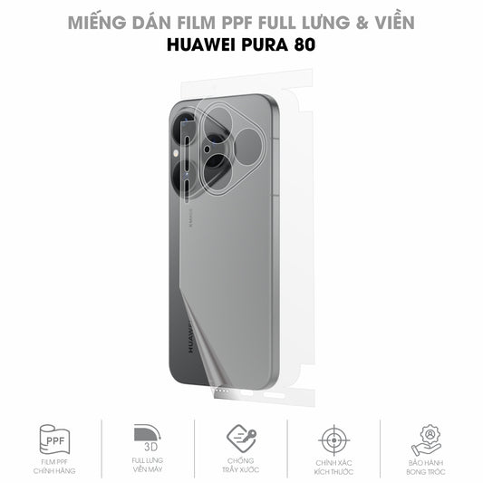 Miếng Dán PPF Huawei Pura 80 Mặt Lưng Full Viền