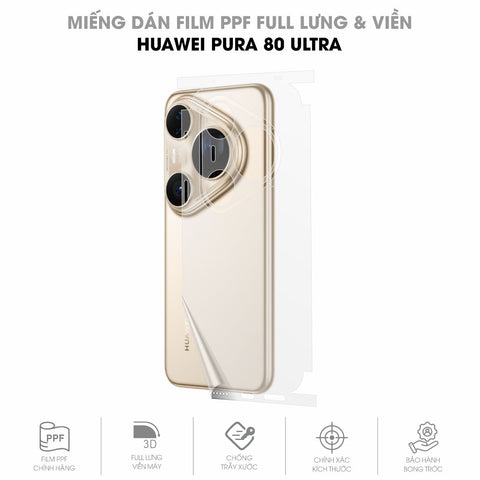 Miếng Dán PPF Huawei Pura 80 Ultra Mặt Lưng Full Viền