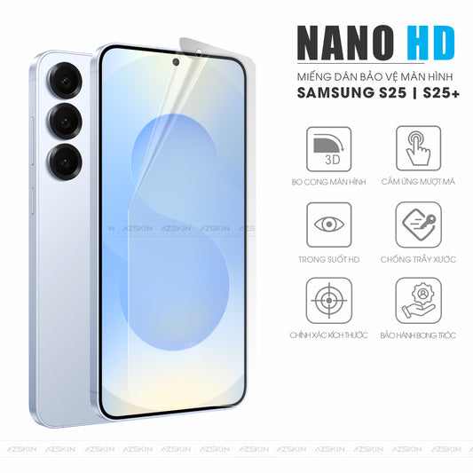 Miếng Dán Màn Hình Nano HD Samsung Galaxy S25 | Plus | Ultra | FE