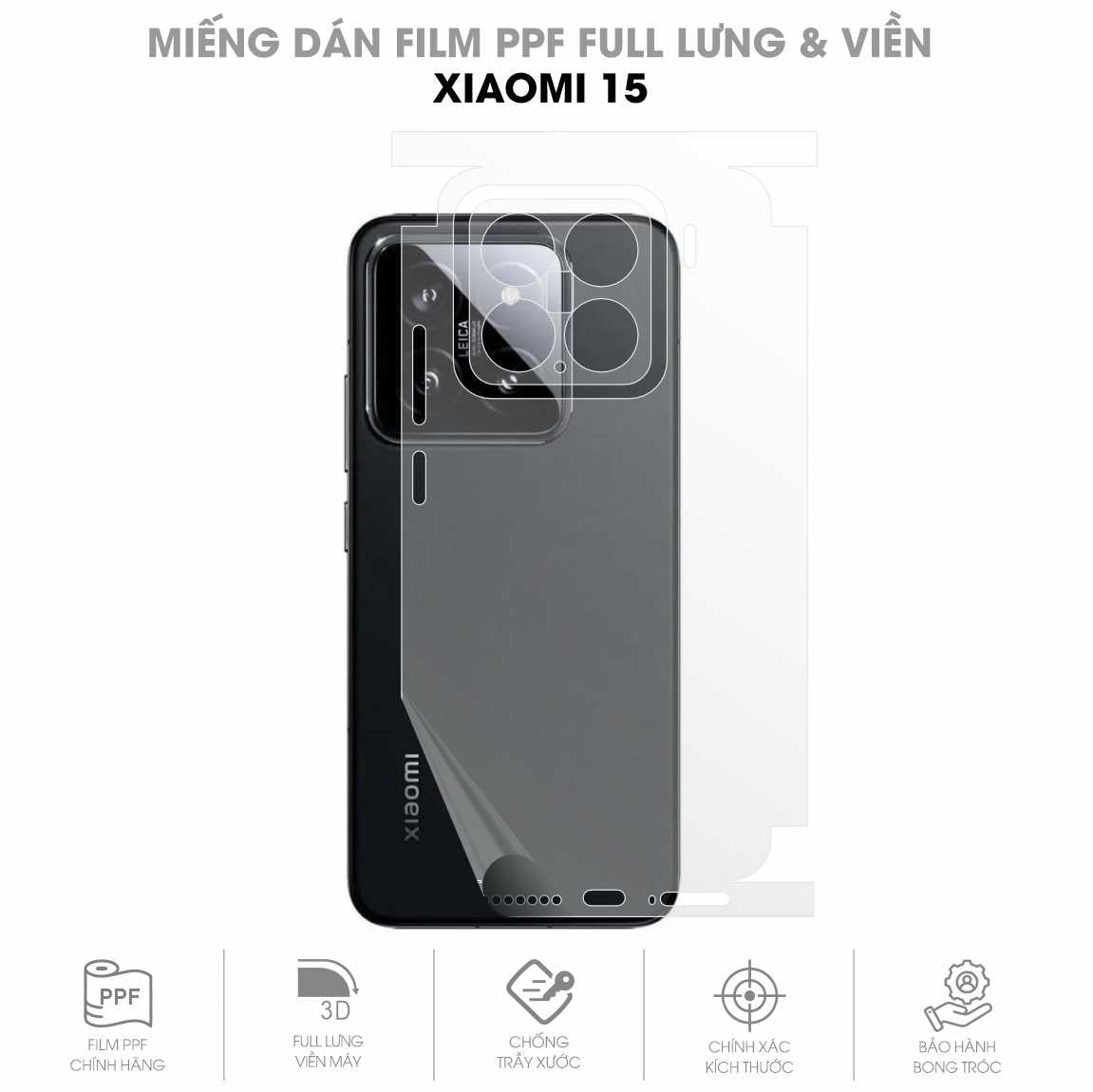 Miếng Dán PPF Xiaomi 15 Mặt Lưng Full Viền
