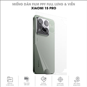 Miếng Dán PPF Xiaomi 15 Pro Mặt Lưng Full Viền
