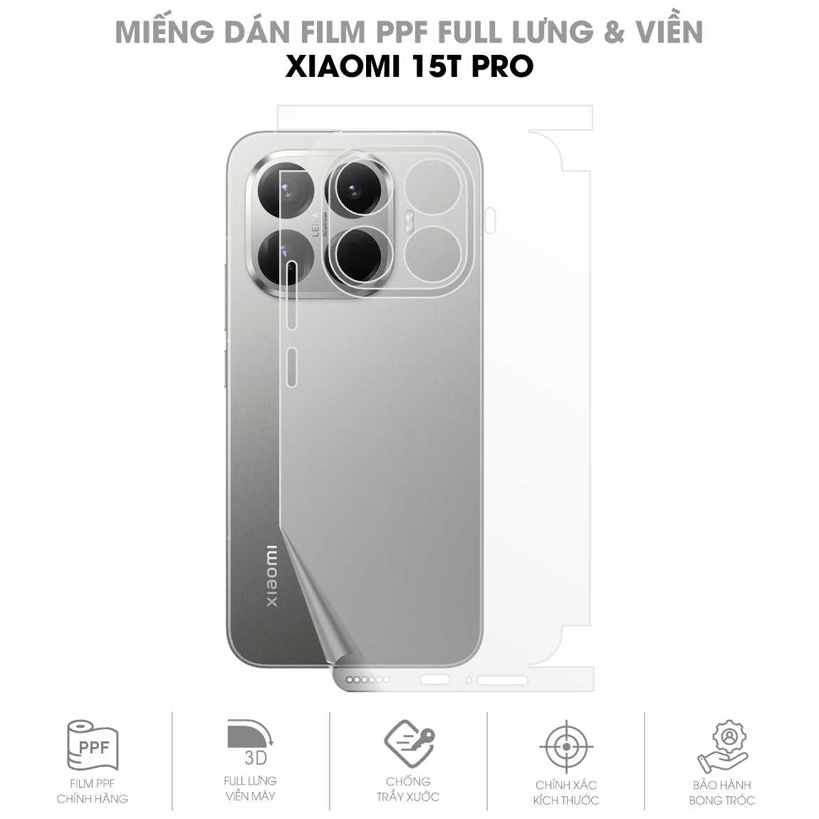 Miếng Dán PPF Xiaomi 15T Pro Mặt Lưng Full Viền