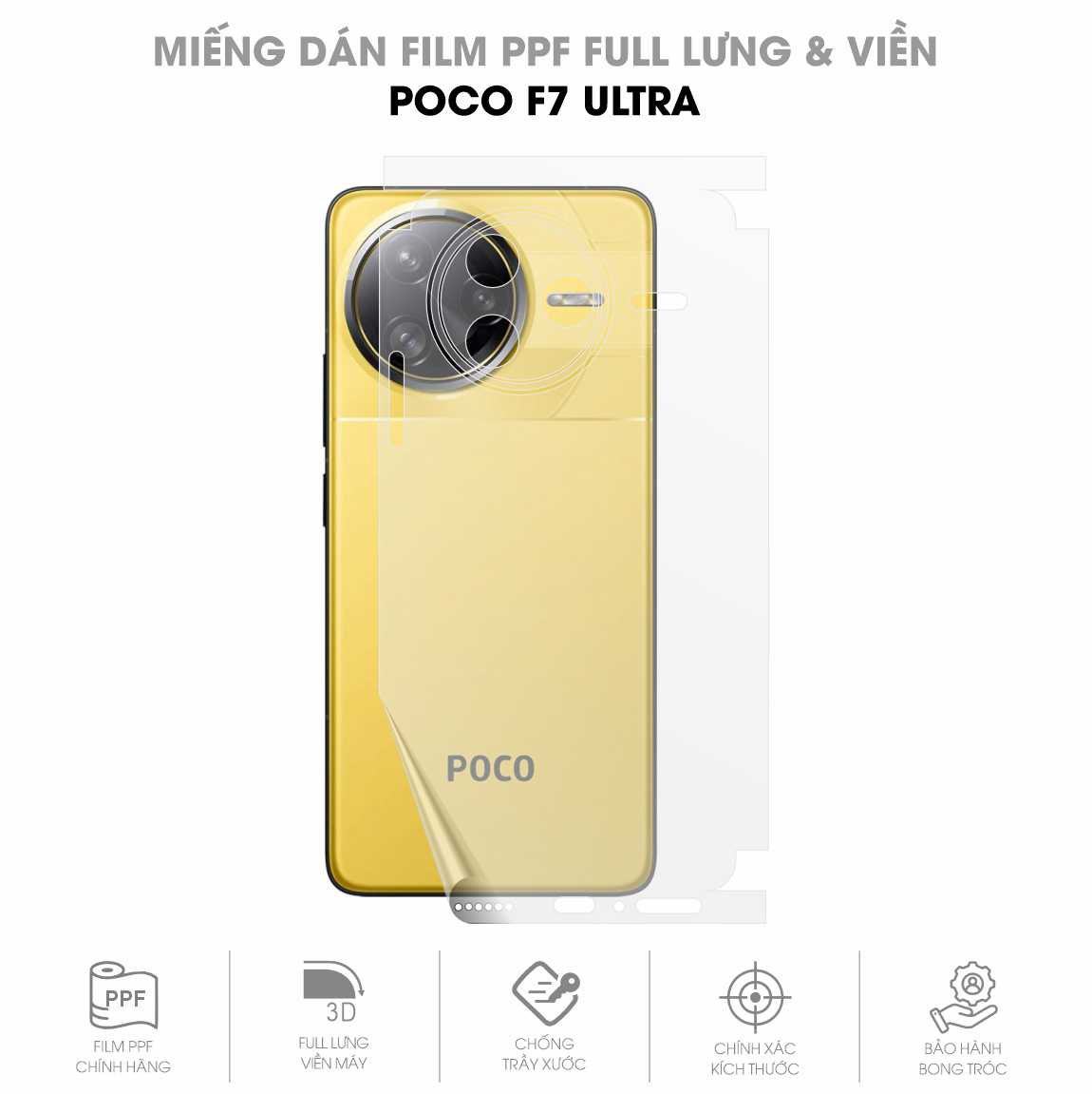 Miếng Dán PPF Poco F7 Ultra Mặt Lưng Full Viền