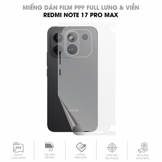 Miếng Dán PPF Redmi Note 17 Pro Max Mặt Lưng Full Viền