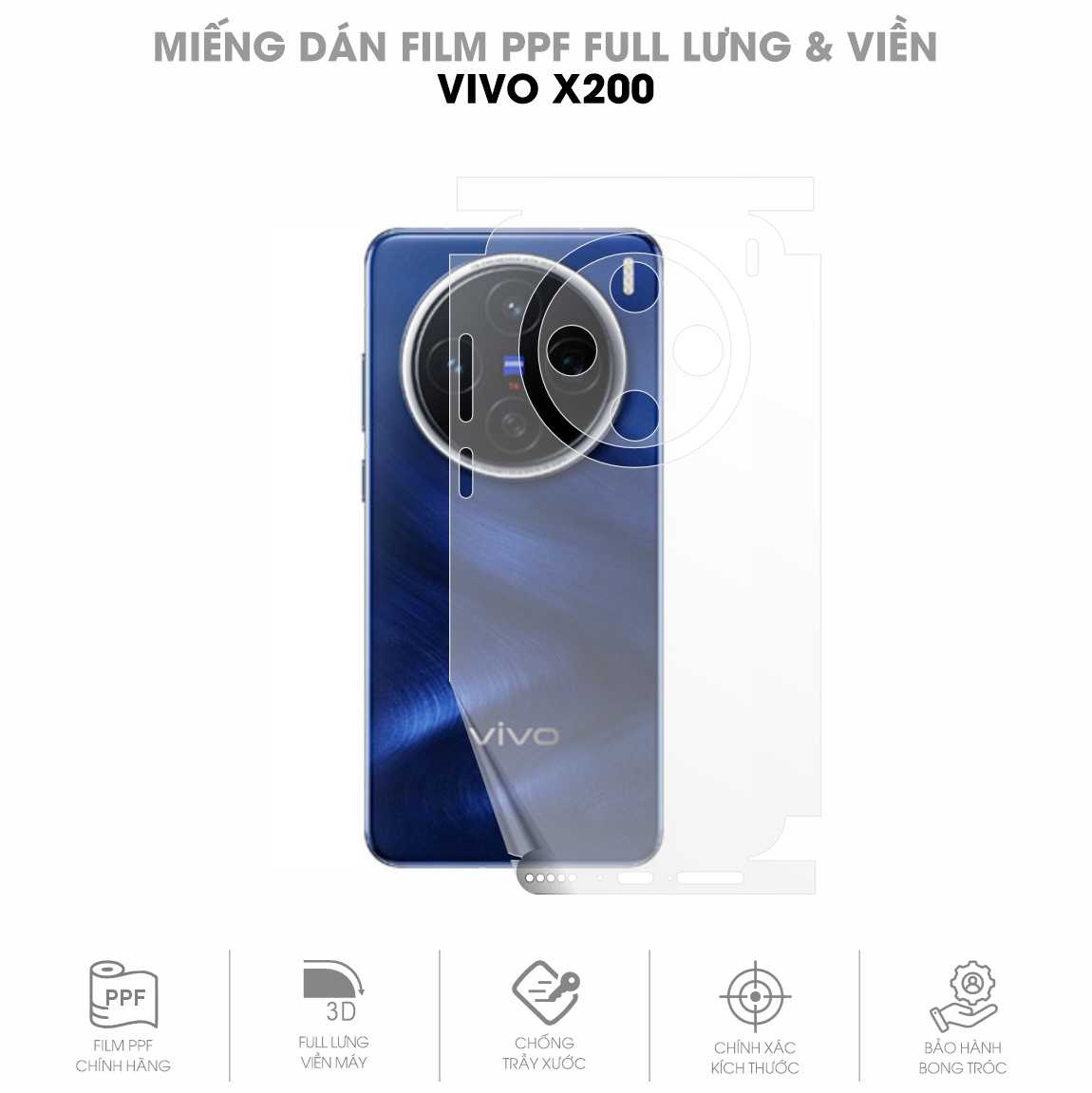 Miếng Dán PPF Vivo X200 Mặt Lưng Full Viền