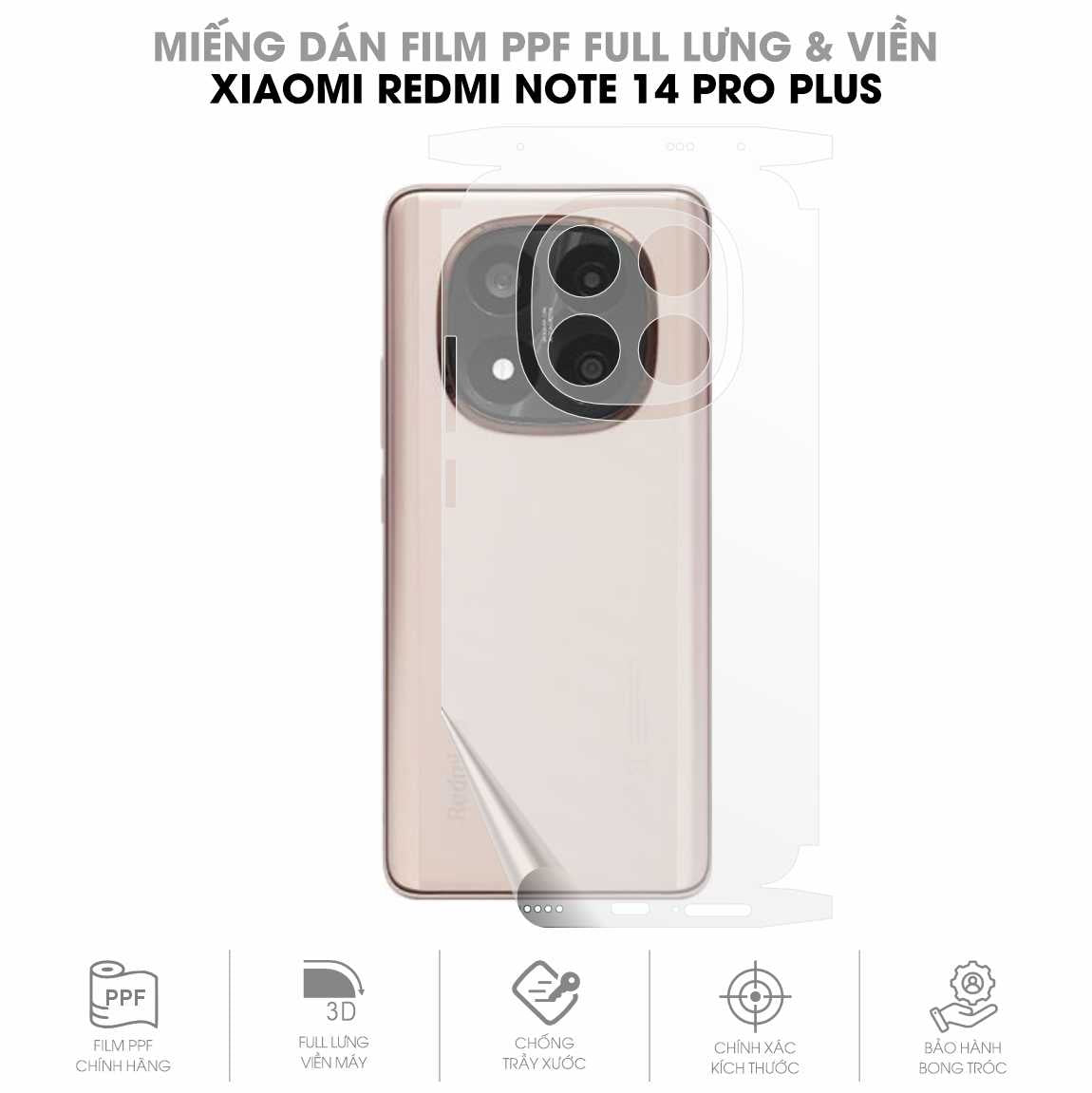 Miếng Dán PPF Redmi Note 14 Pro Plus Mặt Lưng Full Viền