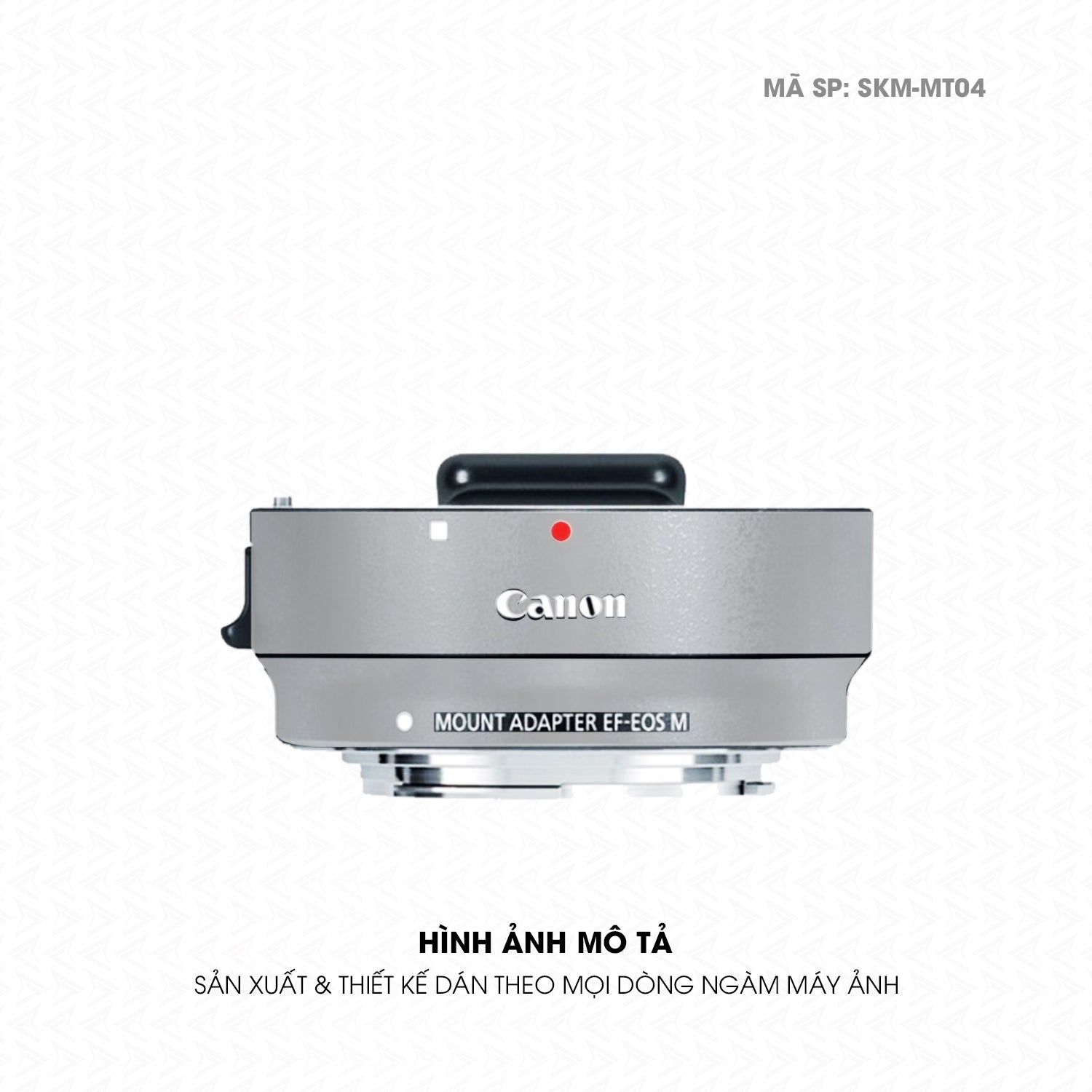 Dán Skin Ngàm Máy Ảnh Canon Đổi Màu Bạc | SKM-MT04