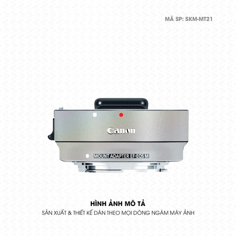 Dán Skin Ngàm Máy Ảnh Canon Đổi Màu Bạc Chuyển Sắc | SKM-MT21