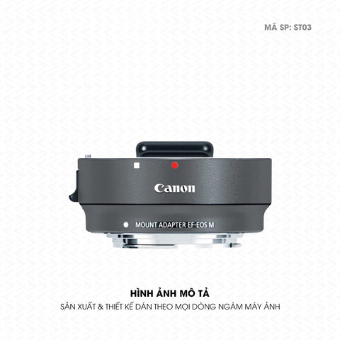 Dán Skin Ngàm Máy Ảnh Canon Đổi Màu Xám | ST03