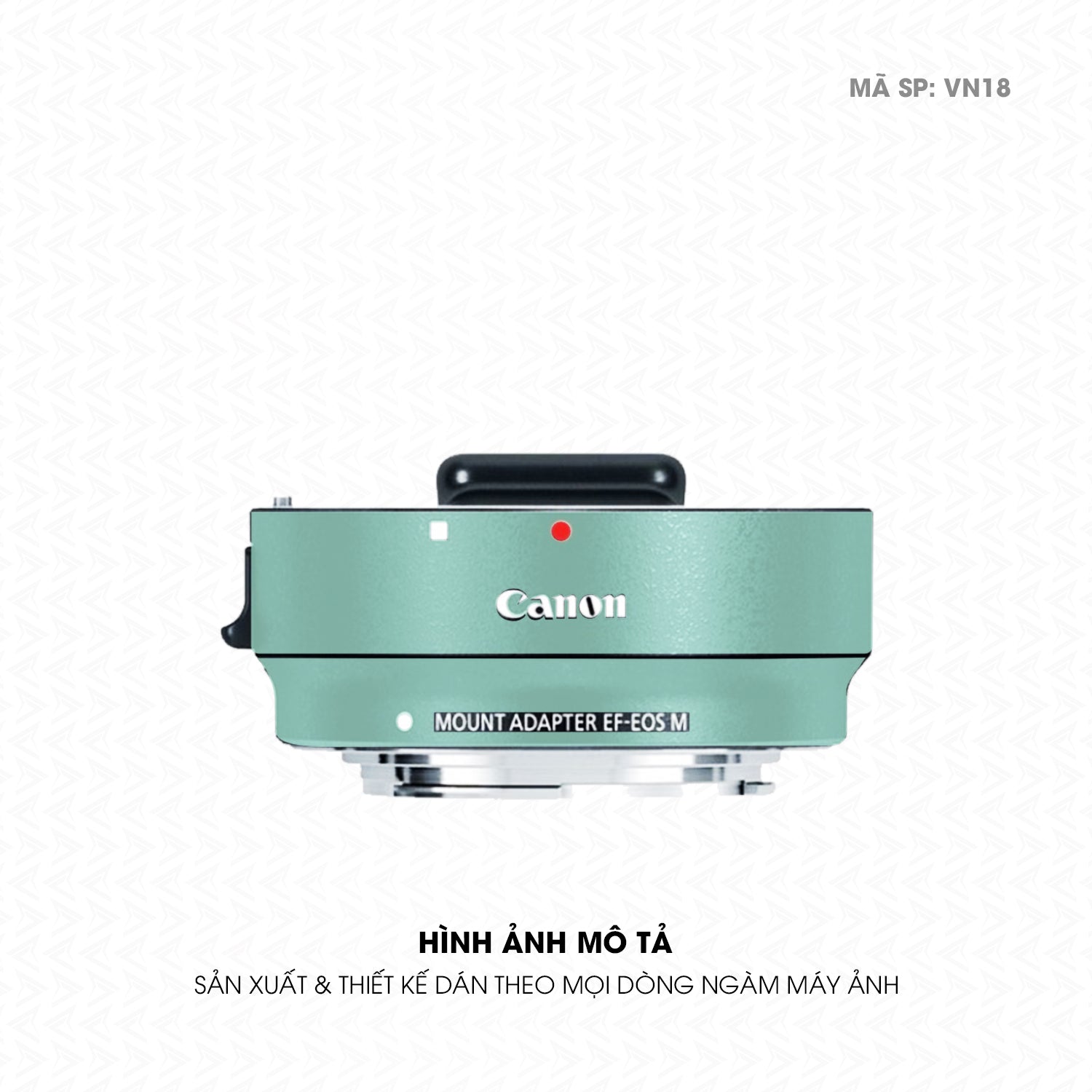 Dán Skin Ngàm Máy Ảnh Canon Đổi Màu Xanh Mint | VN18