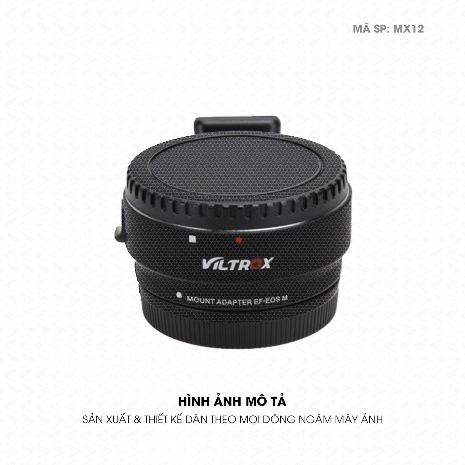 Dán Skin Ngàm Máy Ảnh Viltrox Vân Matrix | MX12
