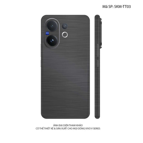 Dán Skin Vivo V60 Series Vân Xước Titan Xám | SKM-TT03