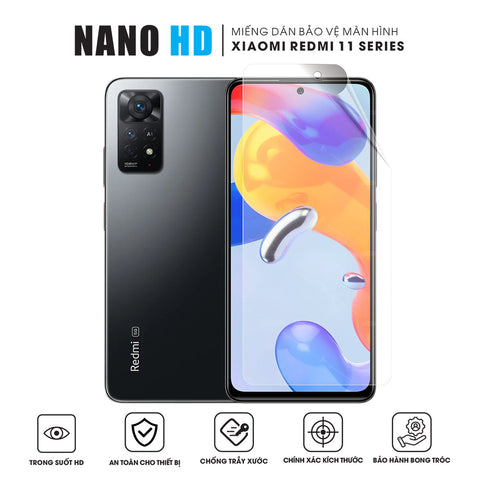 Miếng Dán Màn Hình Nano HD Xiaomi Redmi Note 11 | 11 Pro | 11S
