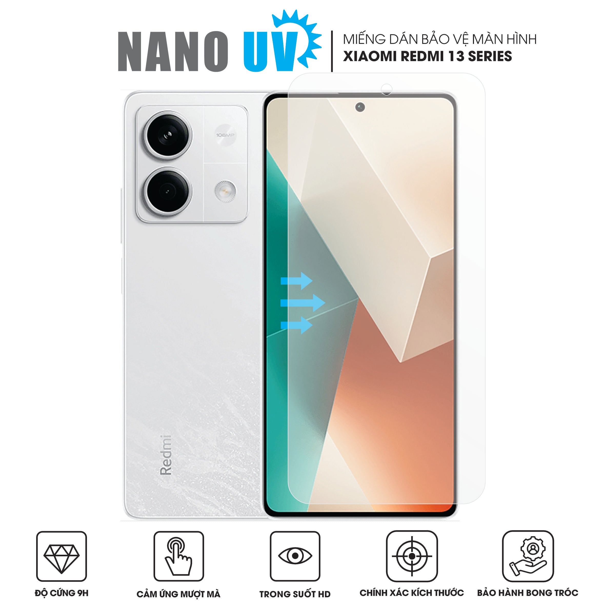 Miếng Dán Màn Hình Nano UV Xiaomi Redmi Note 13 | Pro | Pro+